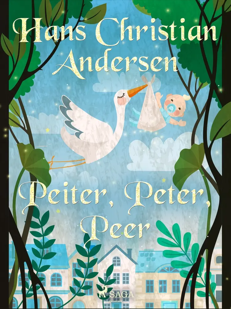 Peiter, Peter, Peer af Hans Christian Andersen