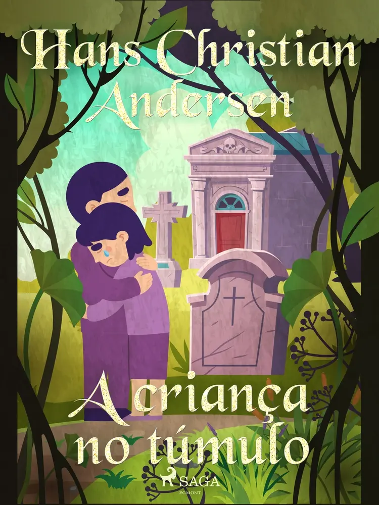 A criança no túmulo af Hans Christian Andersen