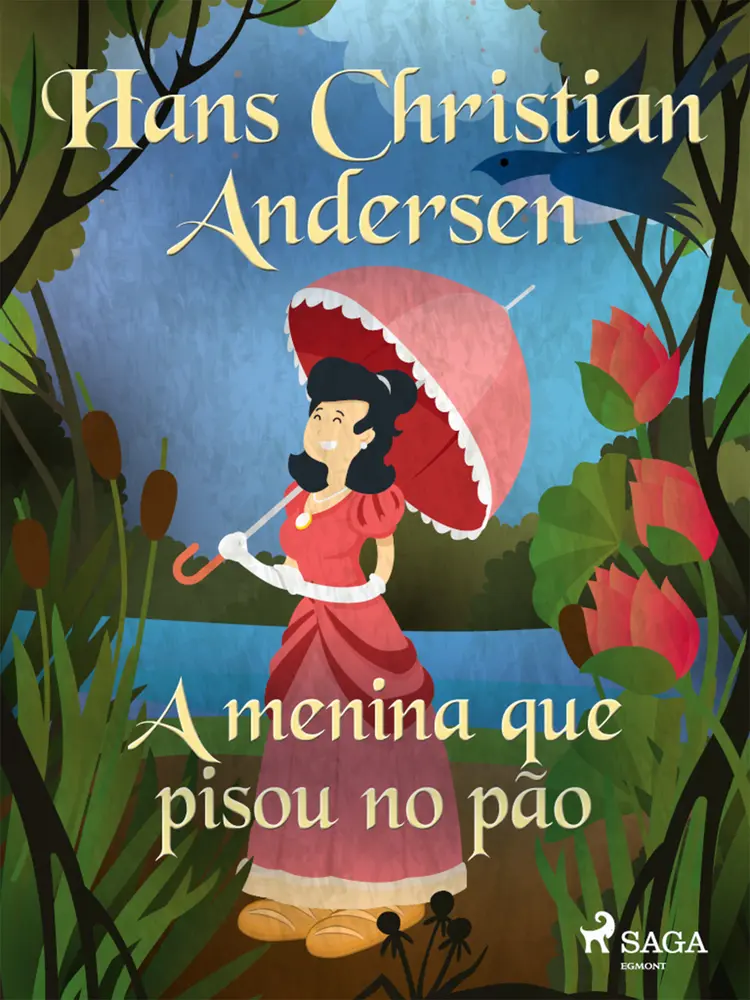 A menina que pisou no pão af H.C. Andersen