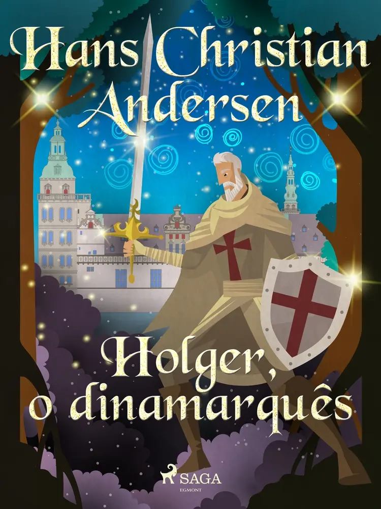 Holger, o dinamarquês af Hans Christian Andersen