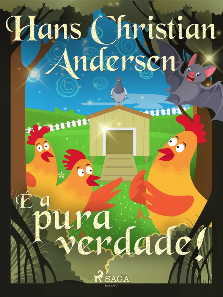É a pura verdade! af H.C. Andersen