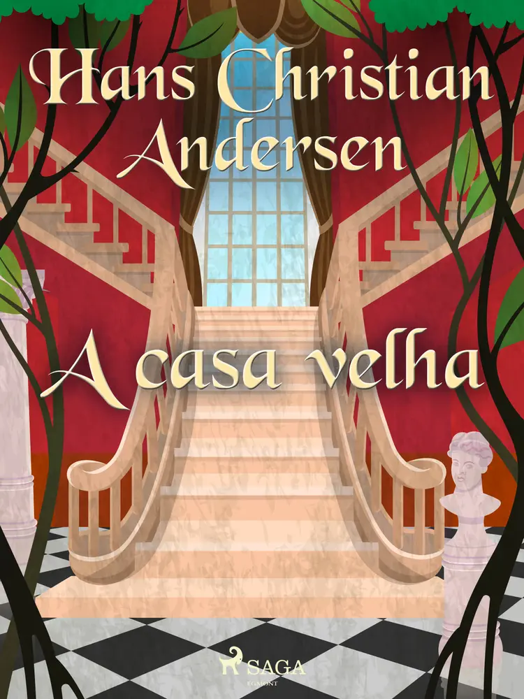 A casa velha af Hans Christian Andersen