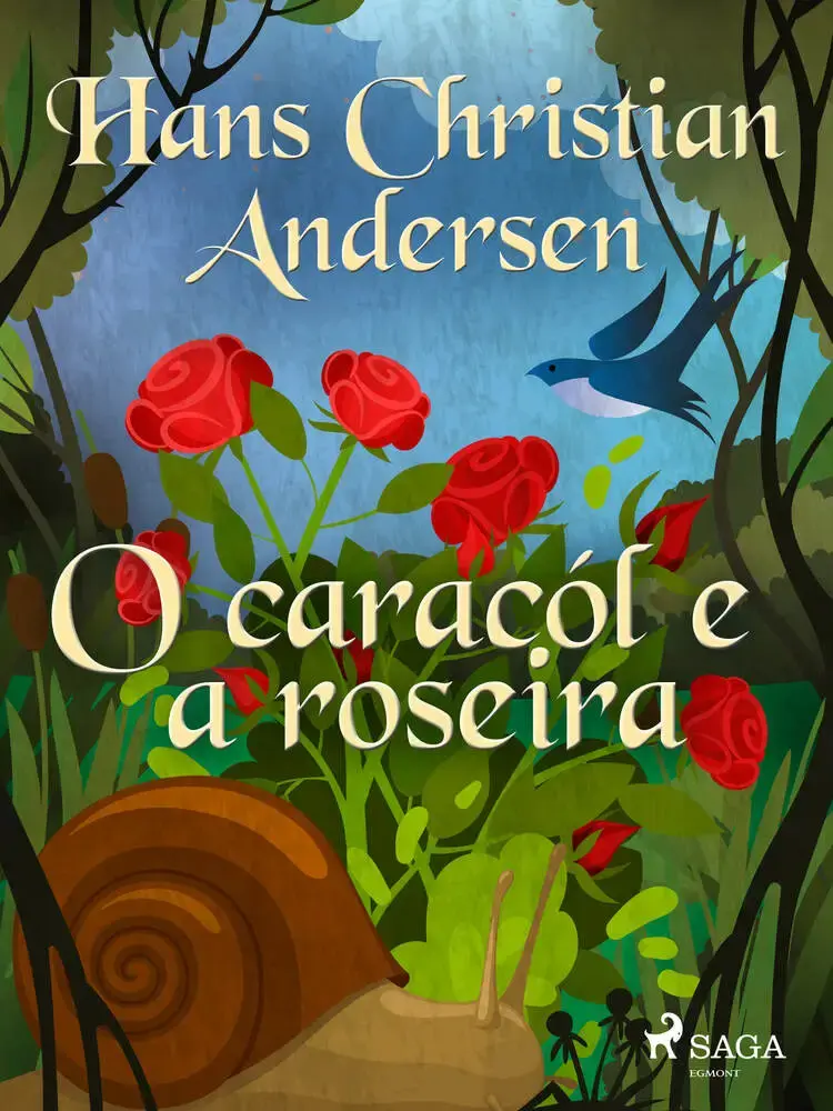 O caracól e a roseira af Hans Christian Andersen