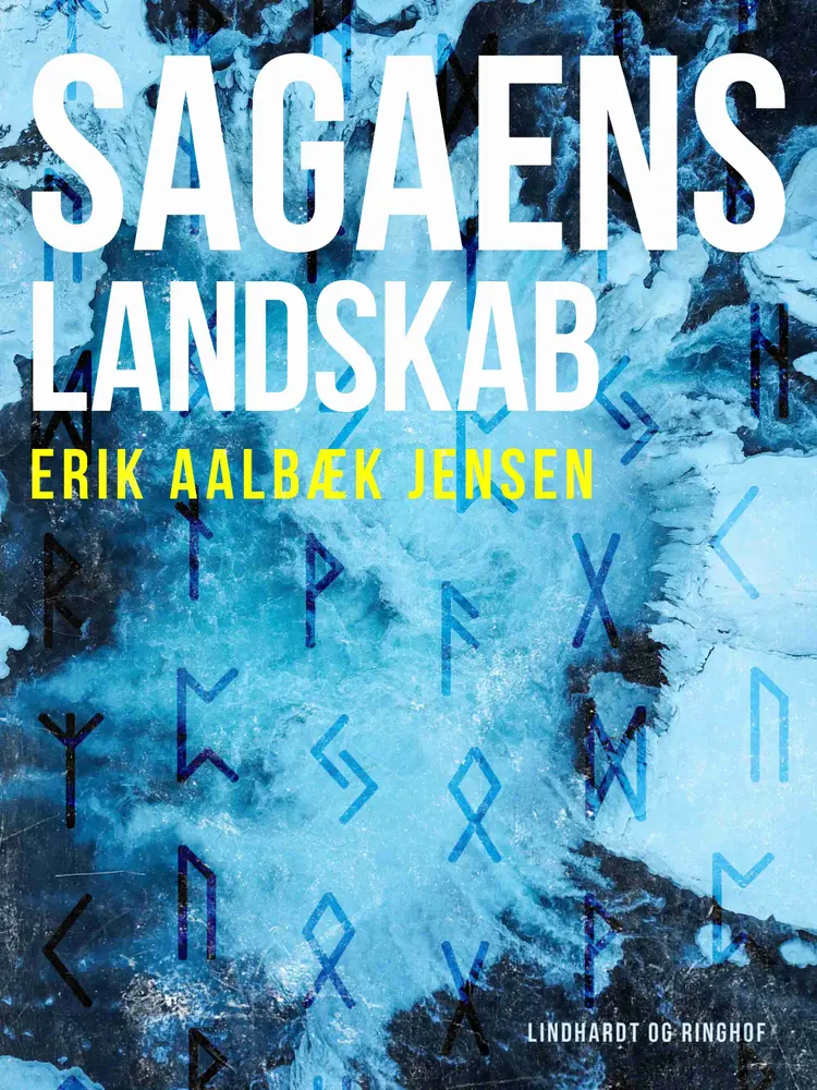 Sagaens landskab af Erik Aalbæk Jensen