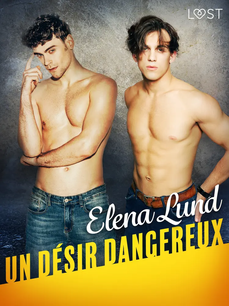 Un désir dangereux - Une nouvelle érotique af Elena Lund