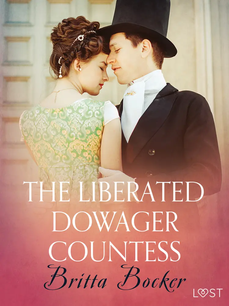 The Liberated Dowager Countess - Erotic Short Story af Britta Bocker