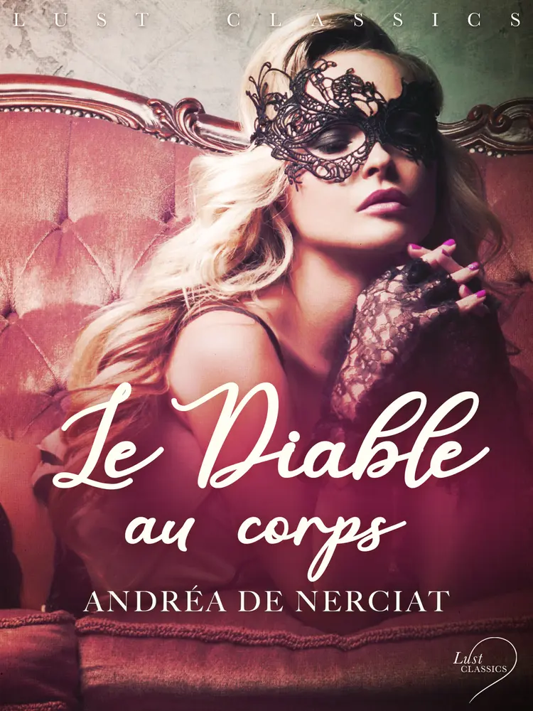 LUST Classics : Le Diable au corps af Docteur Cazzoné