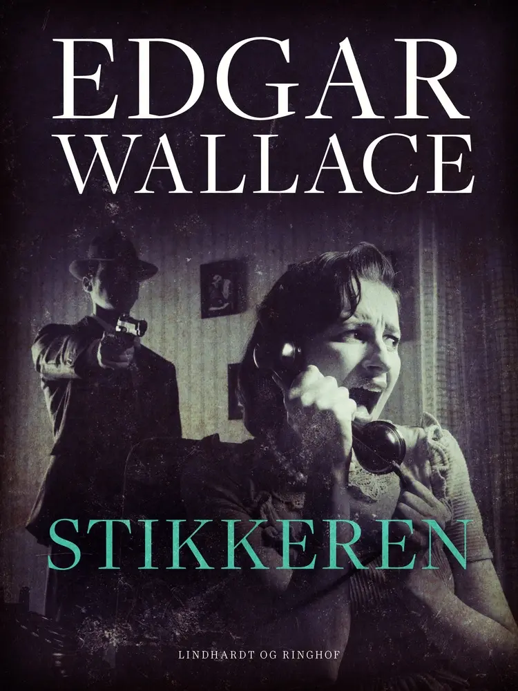 Stikkeren af Edgar Wallace