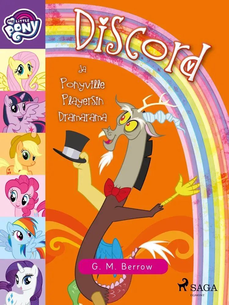 My Little Pony - Discord ja Ponyville Playersin Dramarama af G. M. Berrow