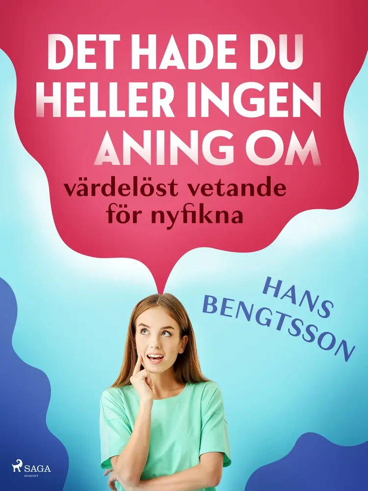 Det hade du heller ingen aning om af Hans Bengtsson