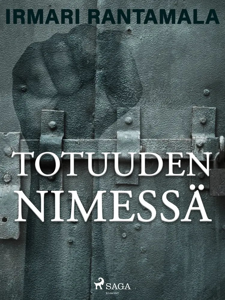 Totuuden nimessä af Irmari Rantamala