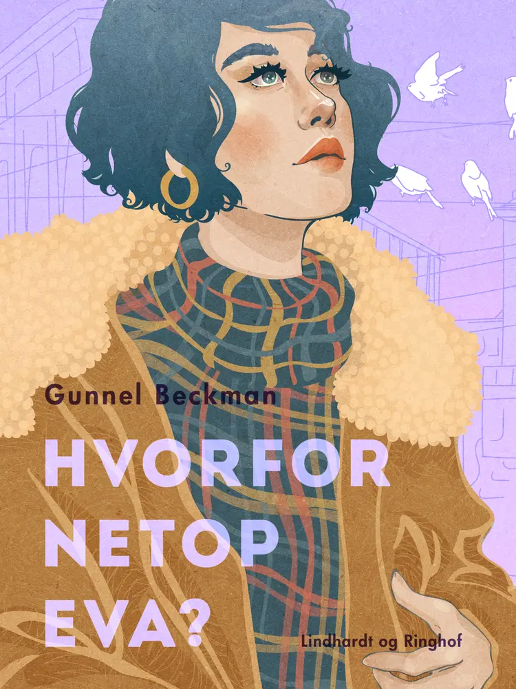 Hvorfor netop Eva? af Gunnel Beckman