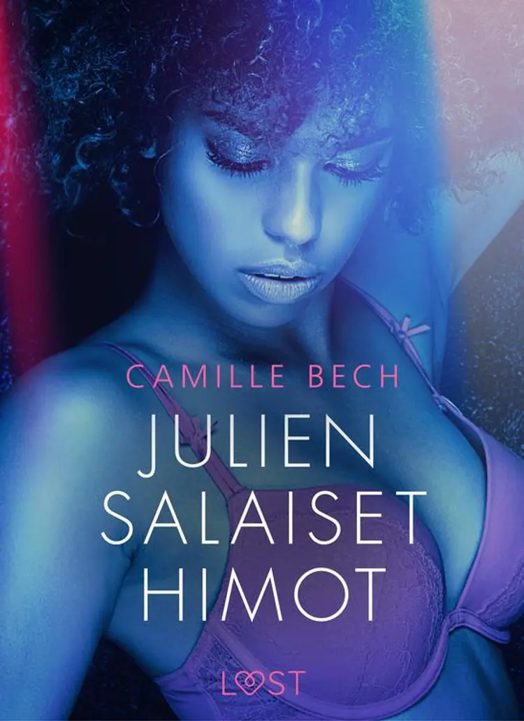 Julien salaiset himot - eroottinen novelli af Camille Bech