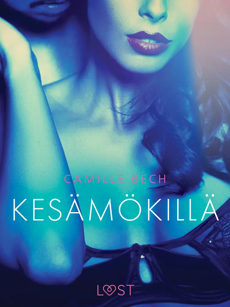 Kesämökillä - eroottinen novelli af Camille Bech