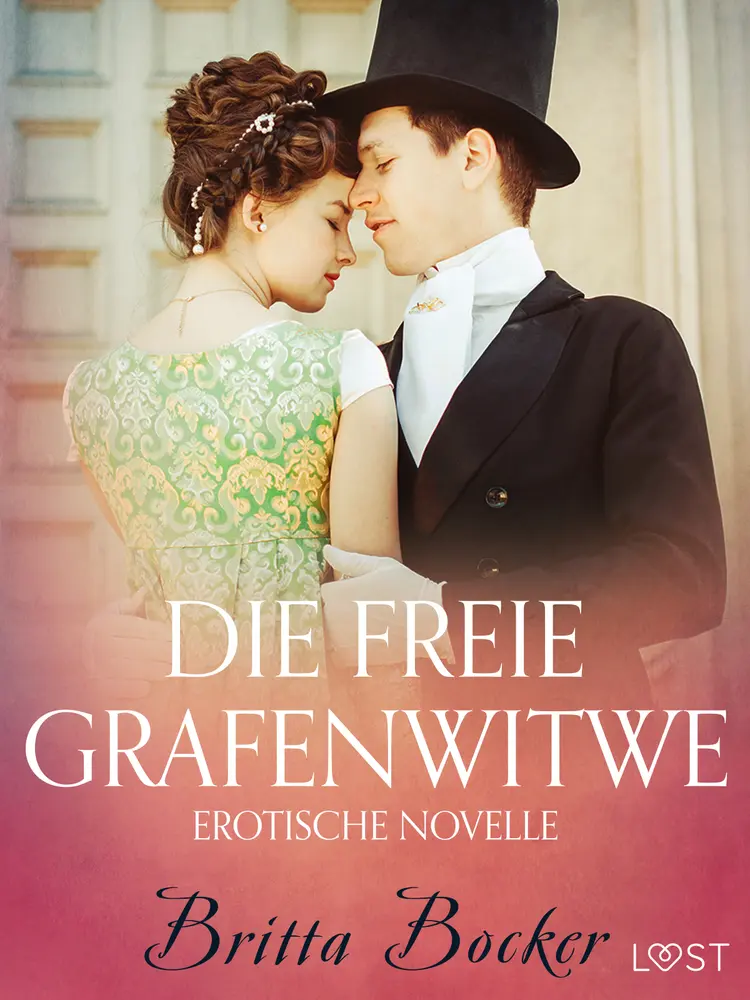 Die freie Grafenwitwe: Erotische Novelle af Britta Bocker
