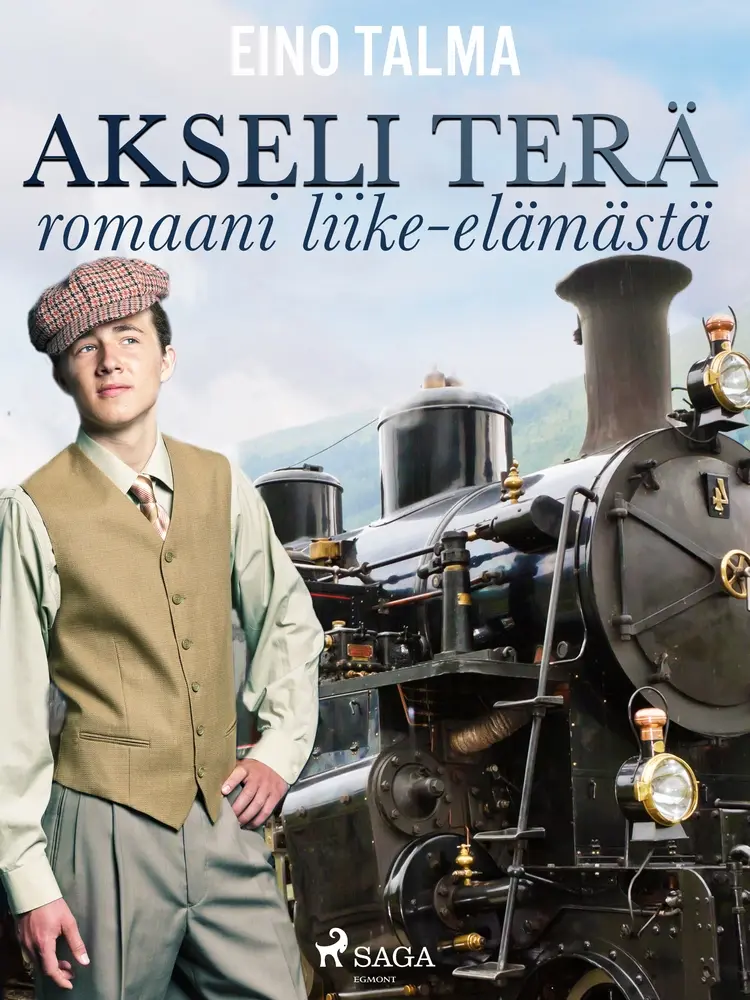 Akseli Terä: romaani liike-elämästä af Jalmari Finne