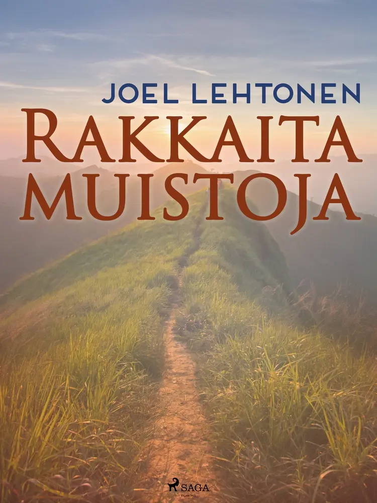 Rakkaita muistoja af Joel Lehtonen