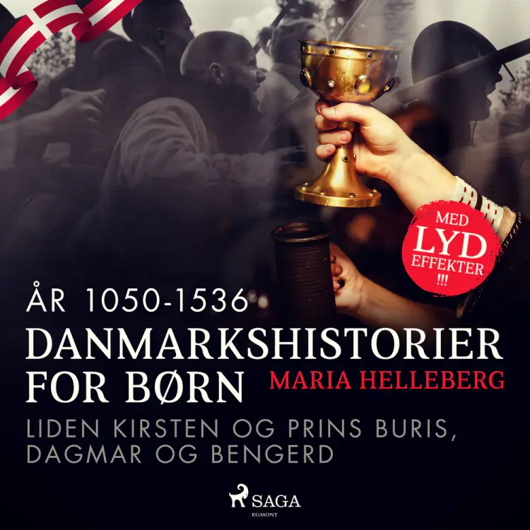 (år 1050-1536) - Liden Kirsten og Prins Buris, Dagmar og Bengerd af Maria Helleberg
