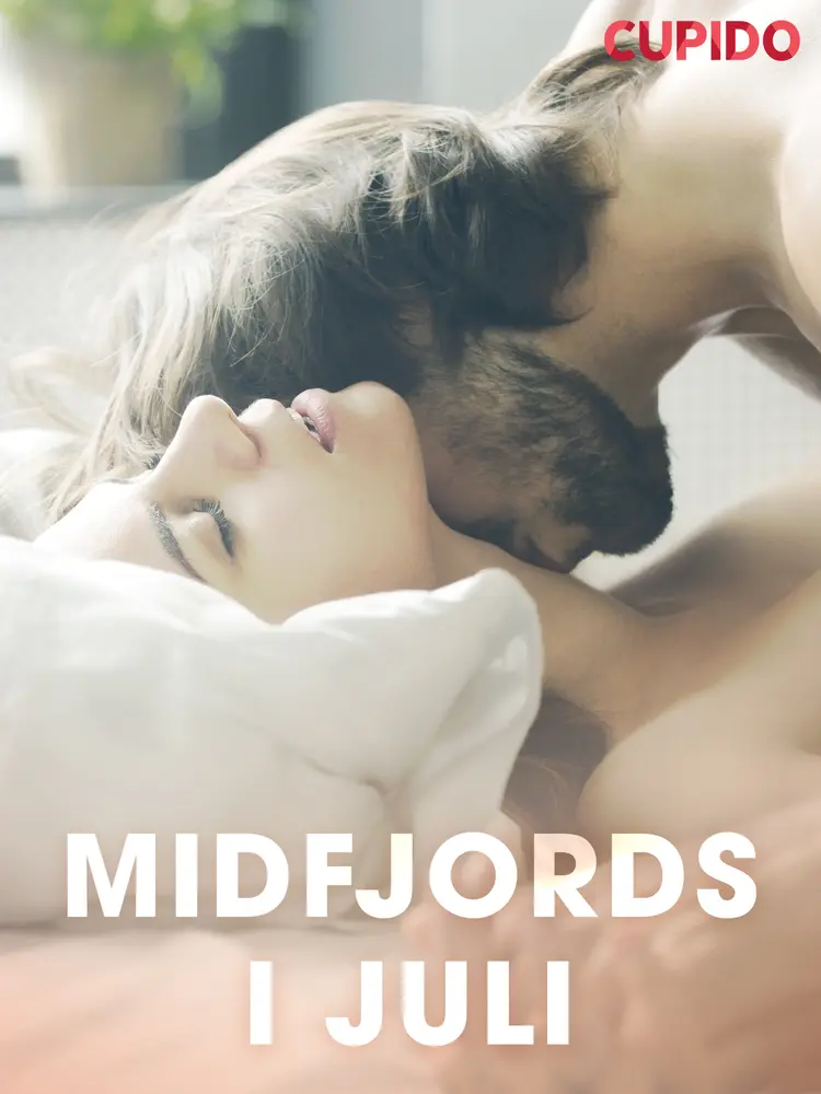 Midfjords i juli af – Cupido