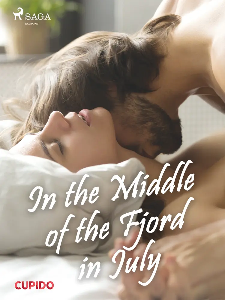 In the Middle of the Fjord in July af – Cupido