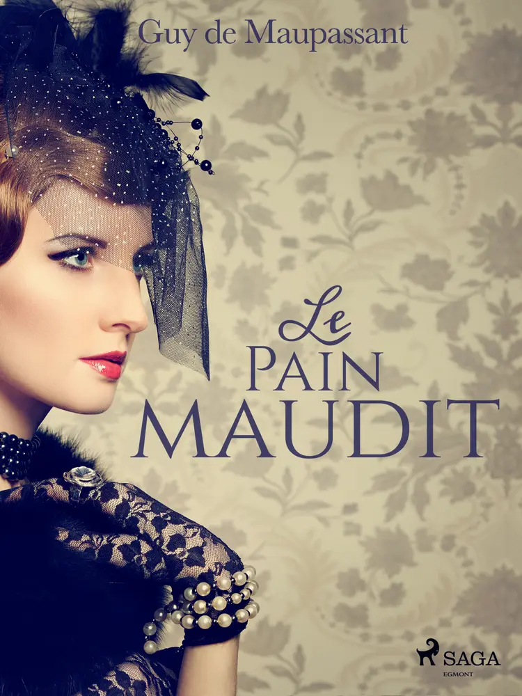 Le Pain maudit af Guy de Maupassant
