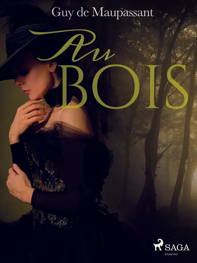 Au bois af Guy de Maupassant