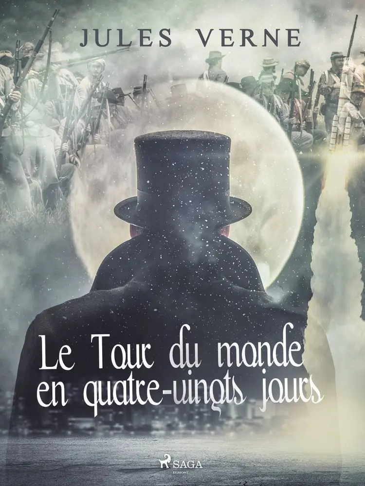 Le tour du monde en quatre-vingts jours af Jules Verne