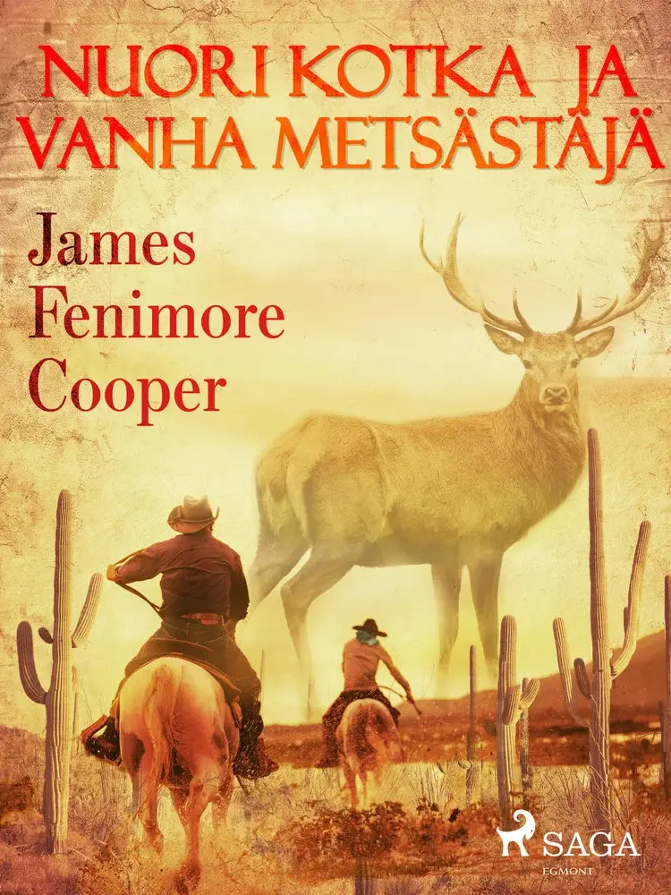 Nuori kotka ja vanha metsästäjä af James Fenimore Cooper