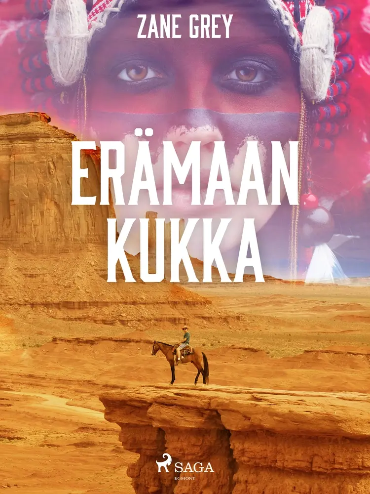 Erämaan kukka af Zane Grey