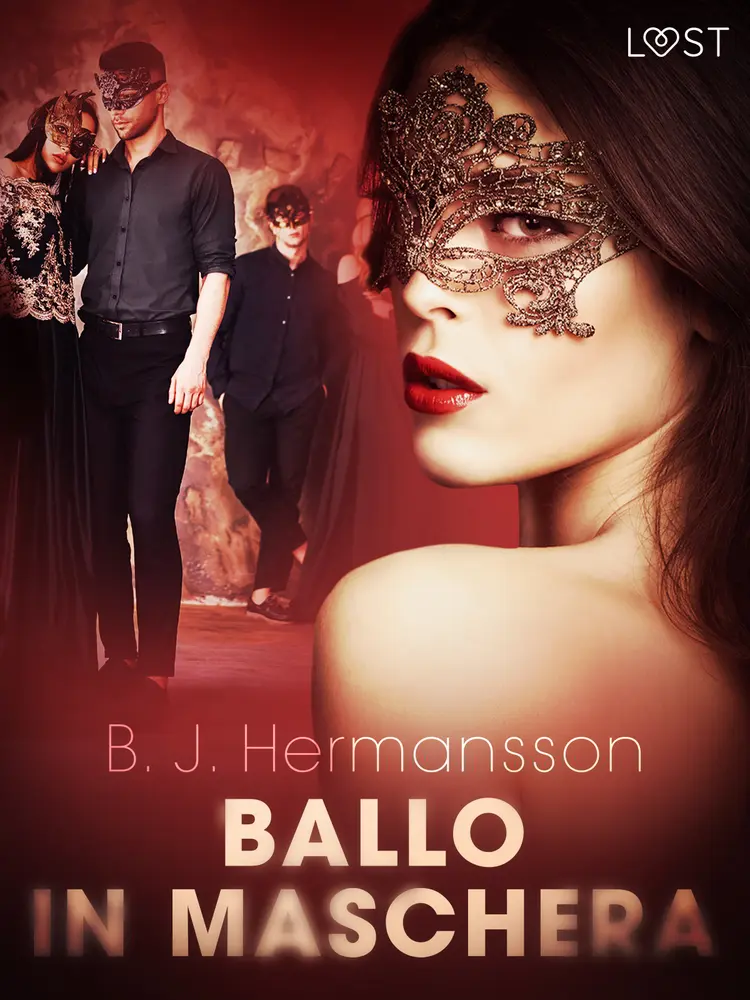 Ballo in maschera - Racconto erotico af B. J. Hermansson