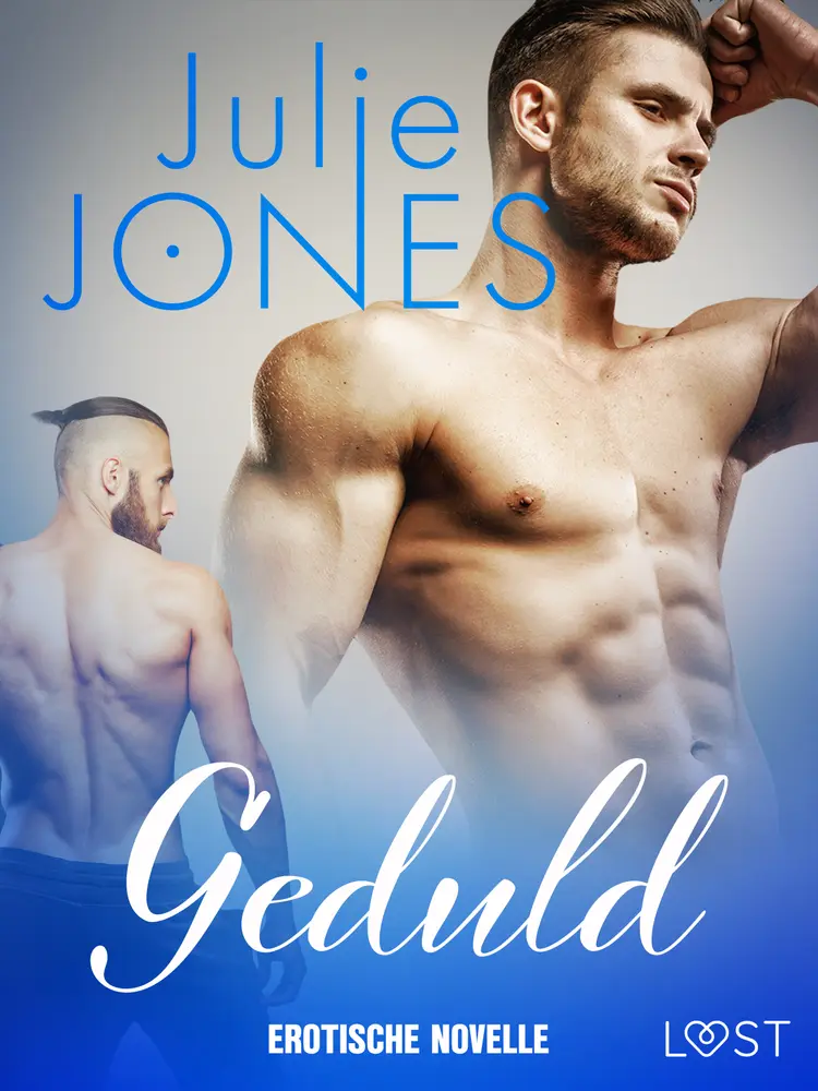 Geduld - Erotische Novelle af Julie Jones