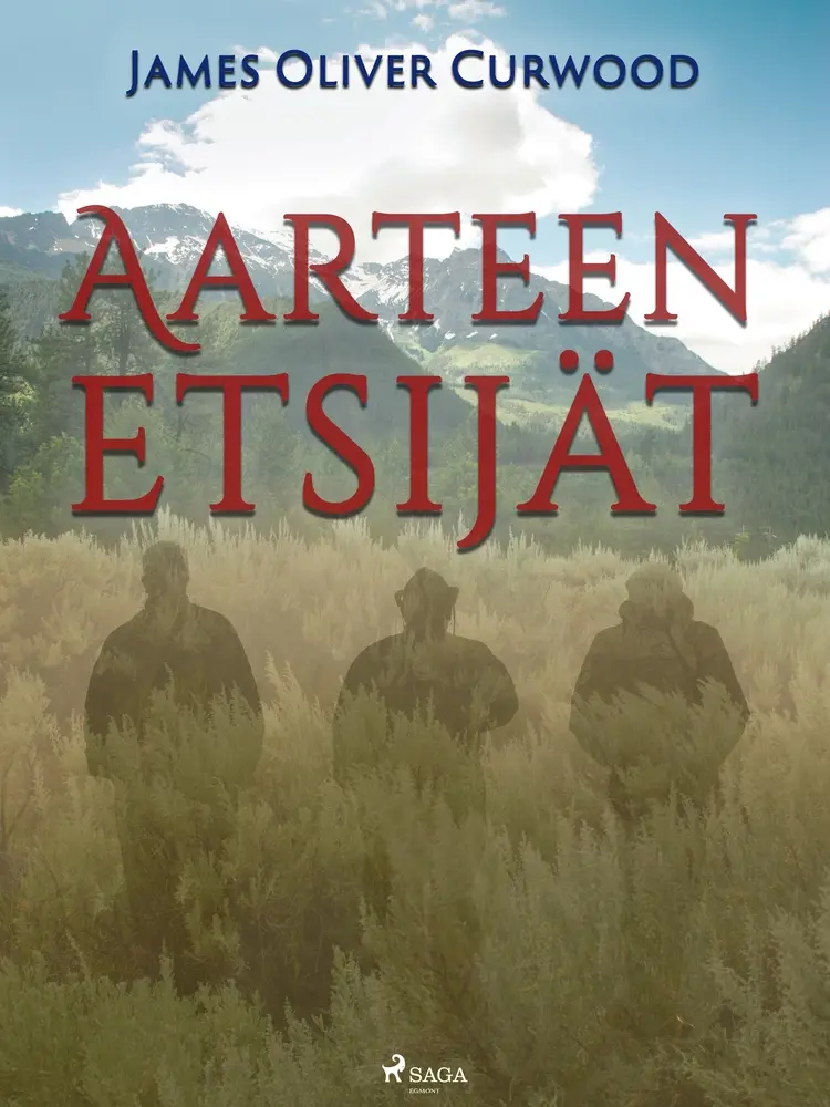 Aarteen etsijät af James Oliver Curwood