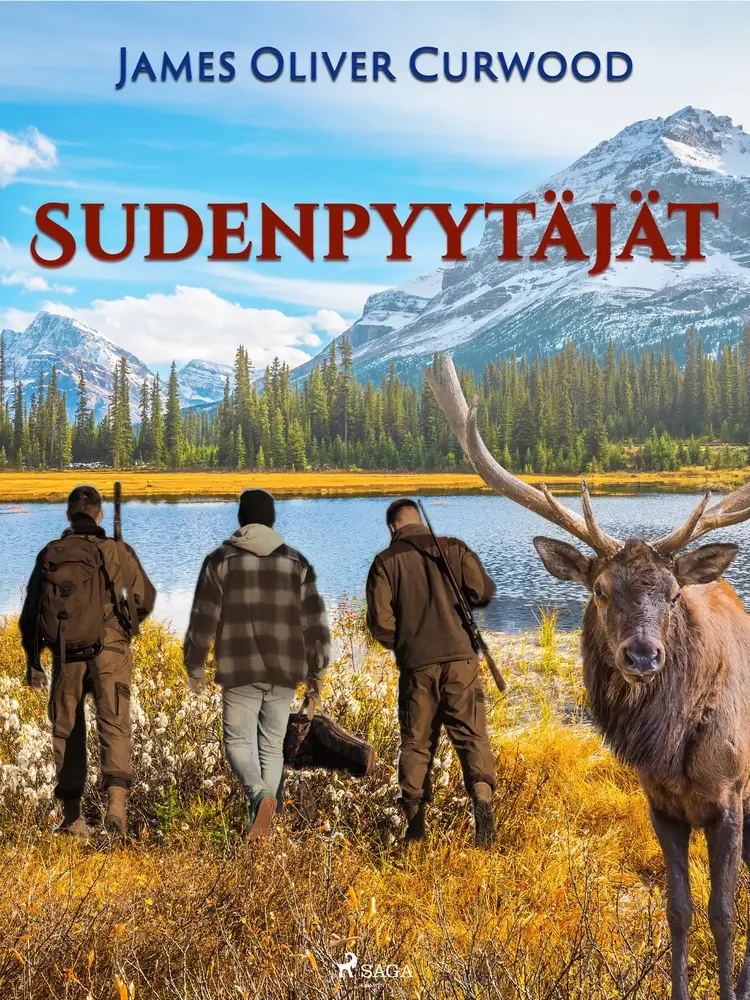 Sudenpyytäjät af James Oliver Curwood