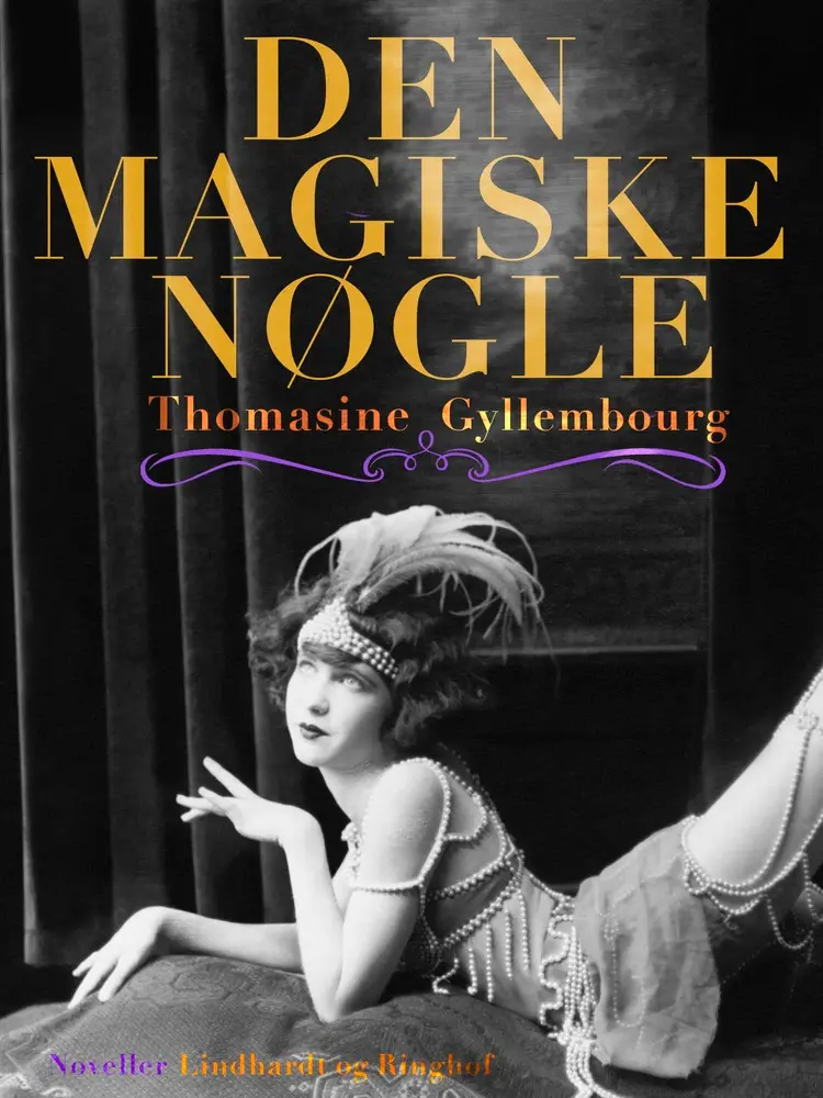 Den magiske nøgle af Thomasine Gyllembourg