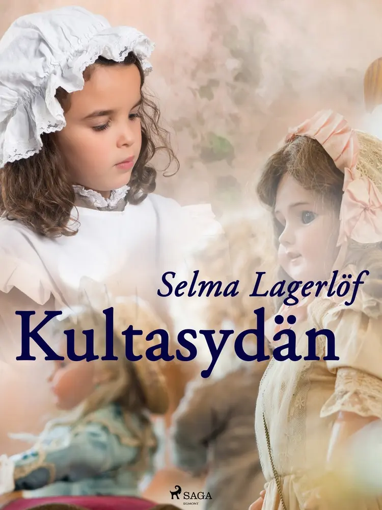 Kultasydän af Selma Lagerlöf
