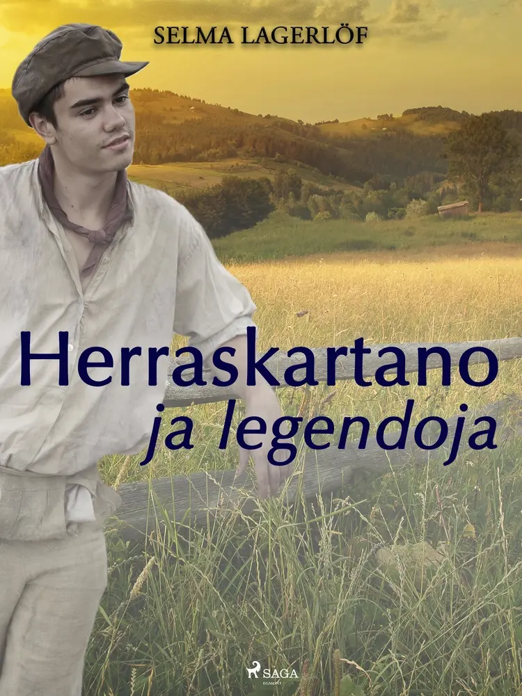 Herraskartano ja legendoja af Selma Lagerlöf