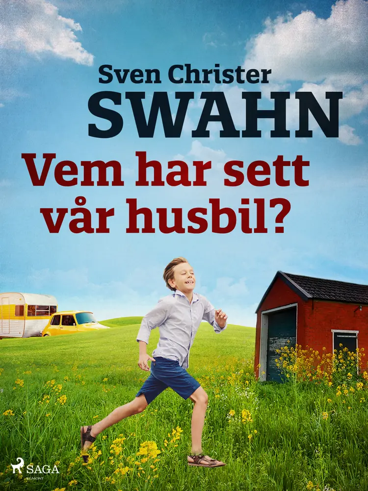 Vem har sett vår husbil? af Sven Christer Swahn