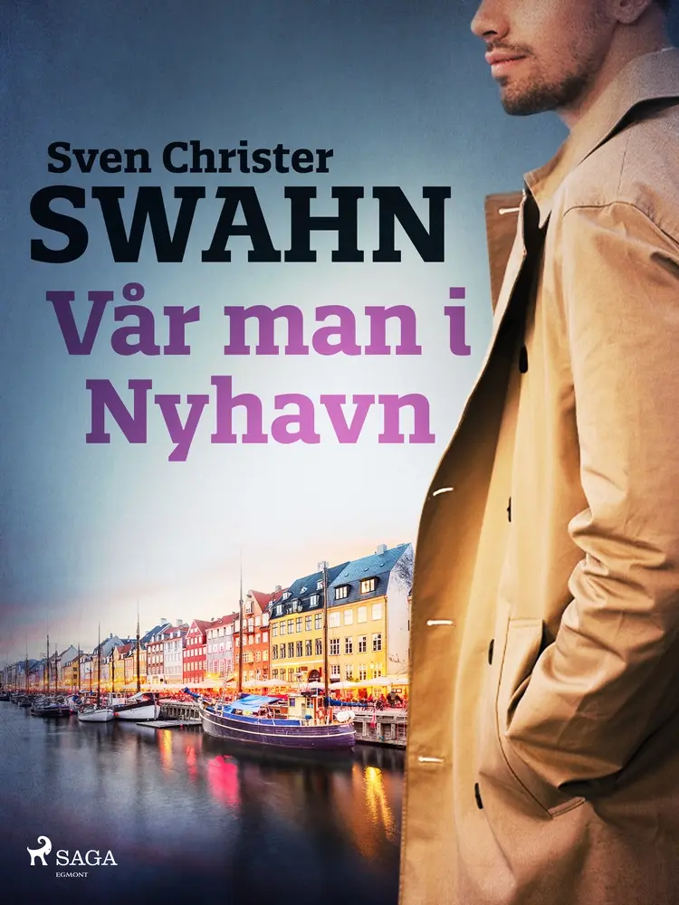 Vår man i Nyhavn af Sven Christer Swahn