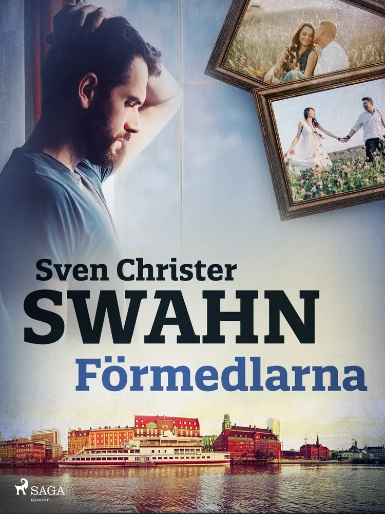 Förmedlarna af Sven Christer Swahn
