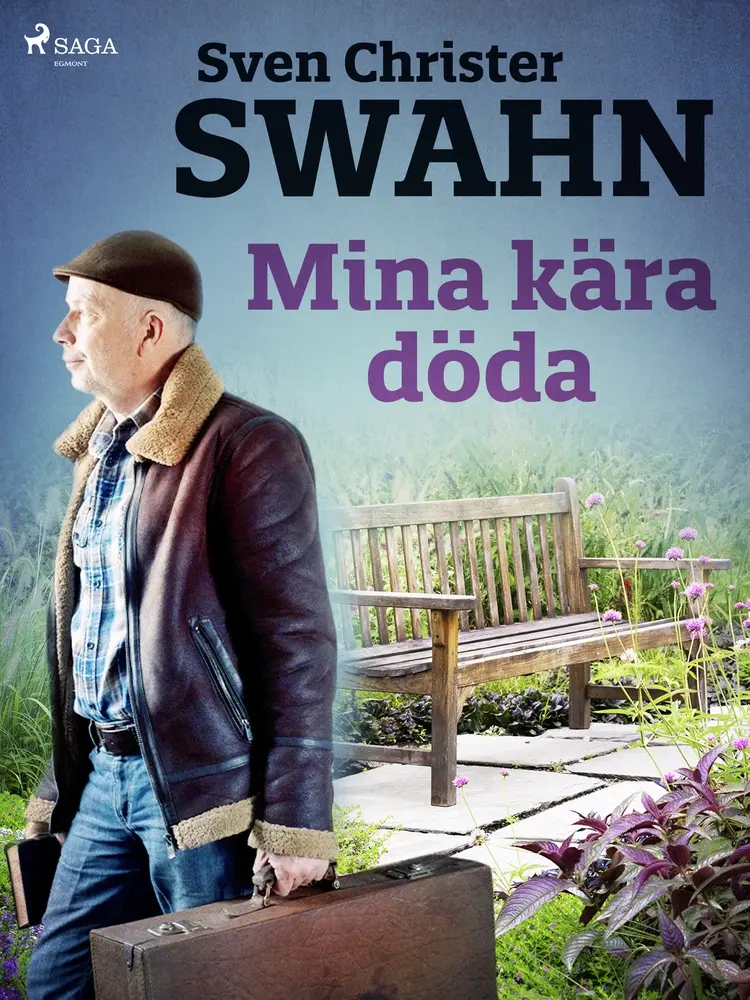 Mina kära döda af Sven Christer Swahn