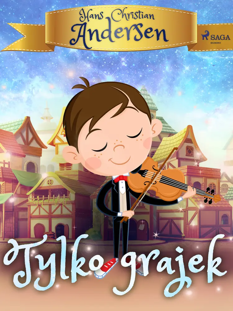 Tylko grajek af H.C. Andersen