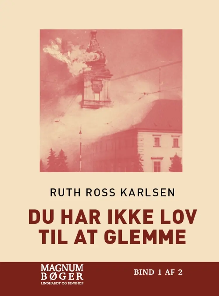 Du har ikke lov til at glemme af Ruth Ross Karlsen