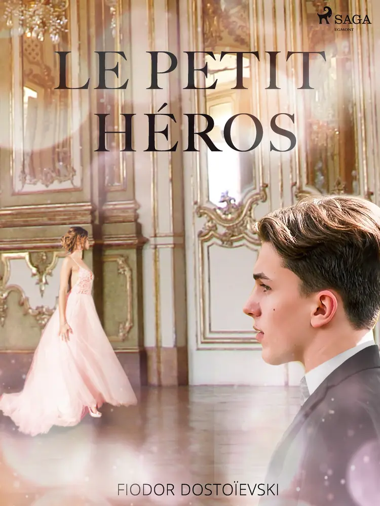 Le Petit Héros af F.M. Dostojevskij