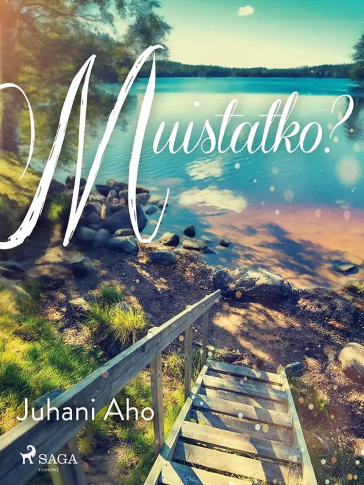 Muistatko? af Juhani Aho