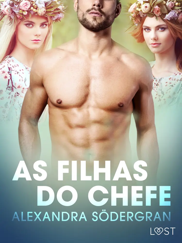 As Filhas do Chefe - Um Conto Erótico af Alexandra Södergran