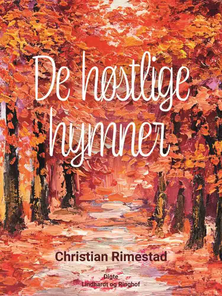 De høstlige hymner af Christian Rimestad