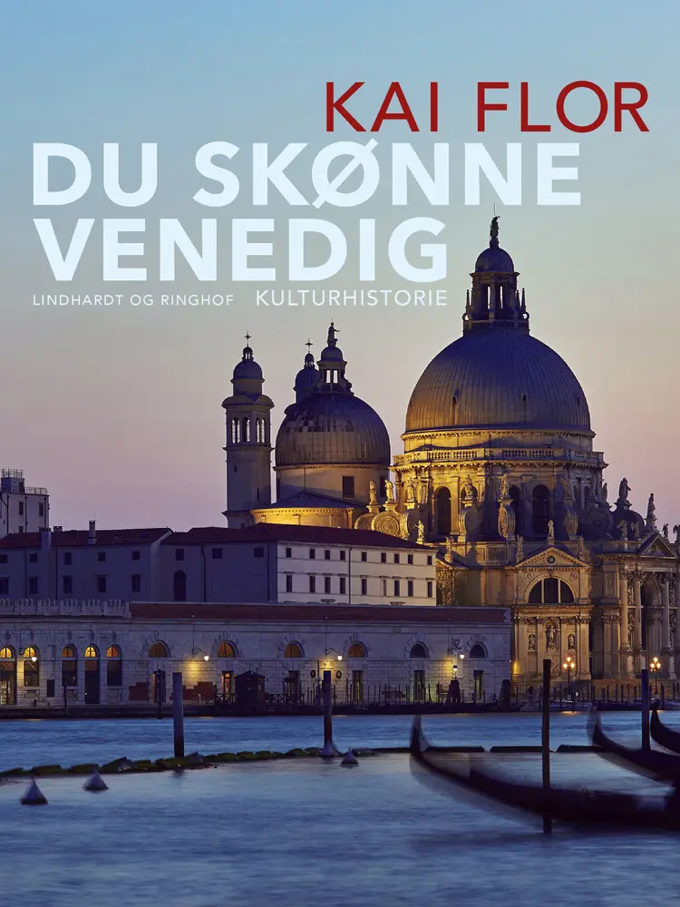 Du skønne Venedig af Kai Flor