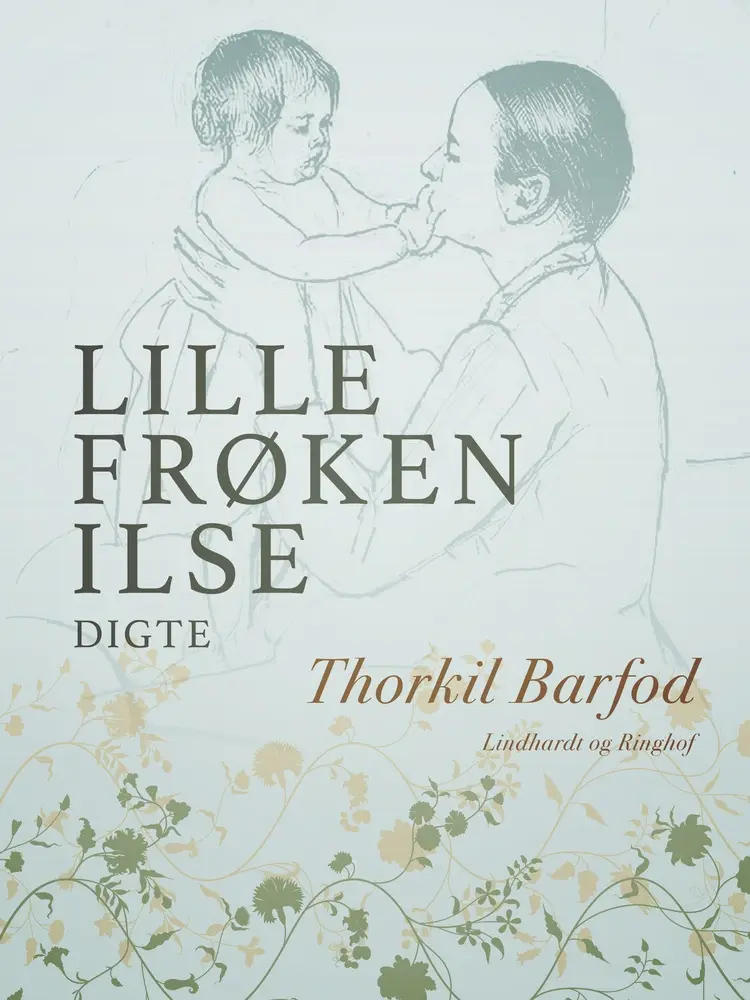 Lille frøken Ilse af Thorkil Barfod