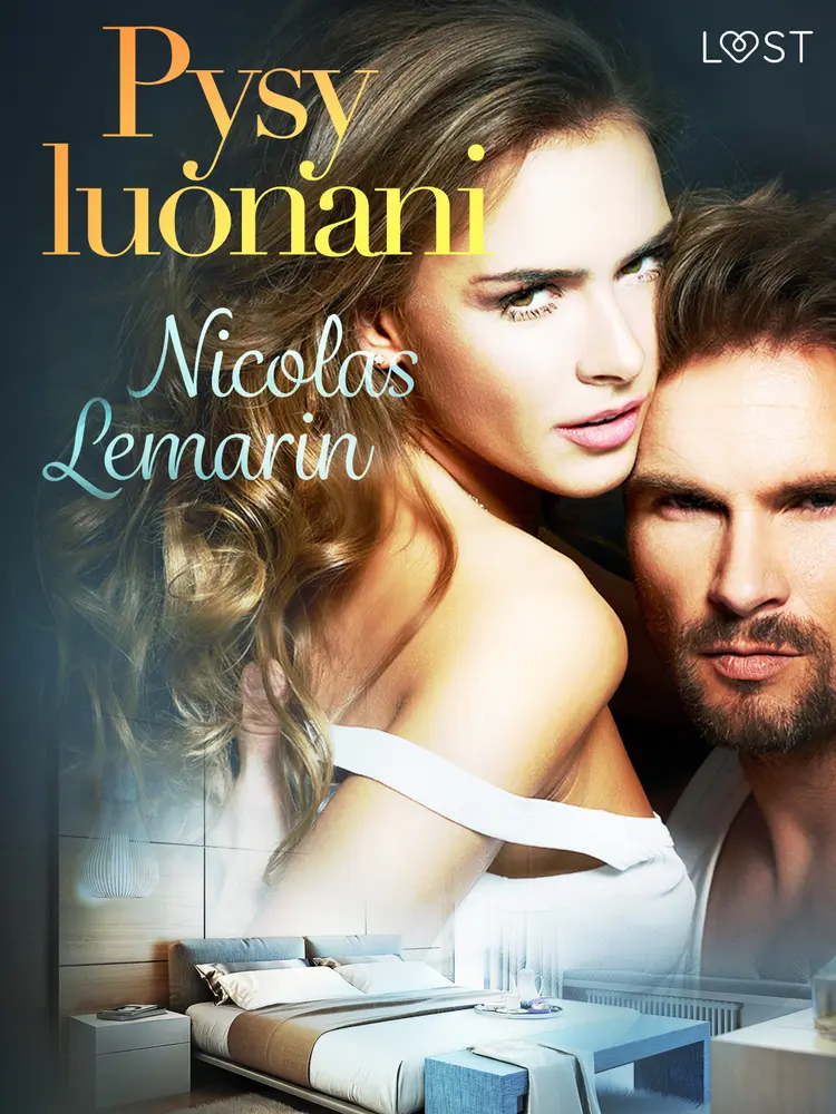 Pysy luonani - eroottinen novelli af Nicolas Lemarin