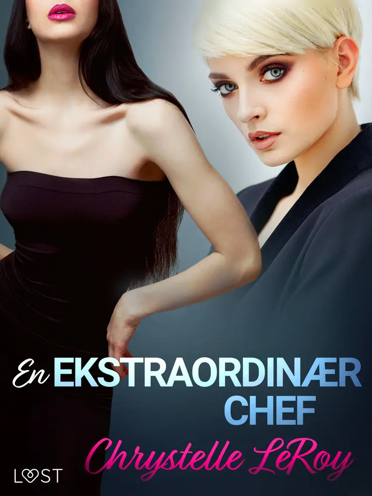 En ekstraordinær chef - erotisk novelle af Chrystelle Leroy